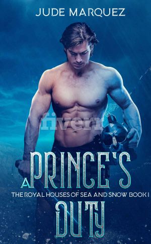 [The Royal Houses of Sea and Snow 01] • A Prince's Duty